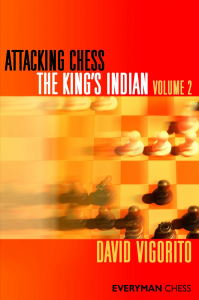 Attacking Chess The King's Indian Volume 2 (Everyman Chess, Band 2)