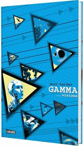 Gamma (Die große Erzählung 4): Graphic Novel über die mögliche Zukunft der Menschheit