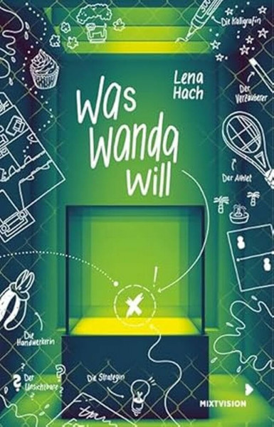 Was Wanda will: Spannendes Kinderbuch mit genialen Sketchnotes ab 11 Jahren