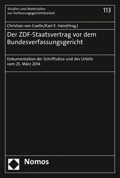 Der ZDF-Staatsvertrag vor dem Bundesverfassungsgericht