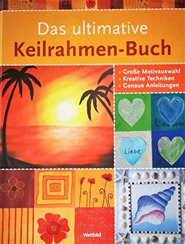 das ultimative keilrahmen buch