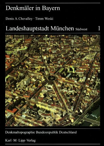 Denkmäler in Bayern. Landeshauptstadt München - Südwest: Ensembles - Baudenkmäler - Archäologische Denkmäler