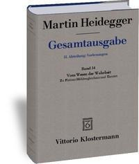 Gesamtausgabe Abt. 2 Vorlesungen Bd. 34. Vom Wesen der Wahrheit