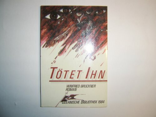 Tötet ihn. Roman.