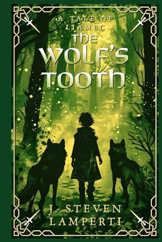 The Wolf's Tooth: A tale of Liamec (Tales of Liamec)