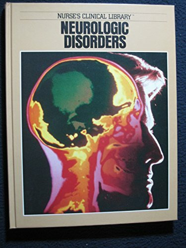 Neurologic Disorders (Nurse's Clinical Library)