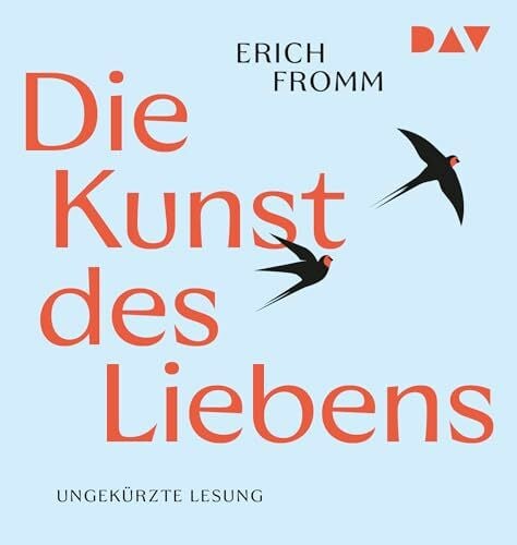 Die Kunst des Liebens: Ungekürzte Lesung mit Heikko Deutschmann (1 mp3-CD)