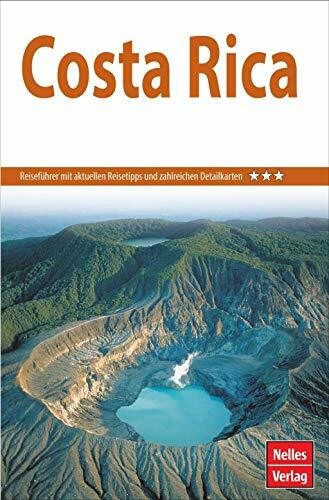 Nelles Guide Reiseführer Costa Rica (Nelles Guide: Deutsche Ausgabe)
