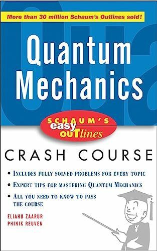 Schaum's Easy Outline of Quantum Mechanics (Schaum's Easy Outlines)