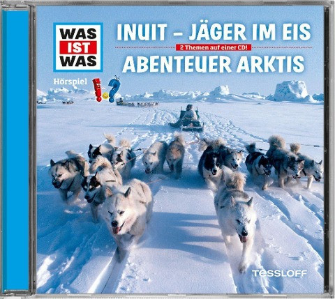 WAS IST WAS Hörspiel-CD: Jäger im Eis/ Abenteuer Arktis