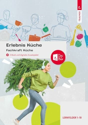 Erlebnis Küche: Fachkraft Küche