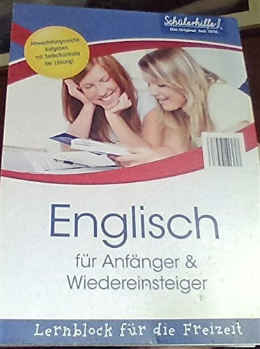 Schülerhilfe - Englisch für Anfänger & Wiedereinsteiger - Lernblock für die Freizeit