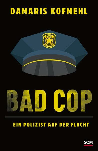 Bad Cop – Ein Polizist auf der Flucht (True Life Stories)