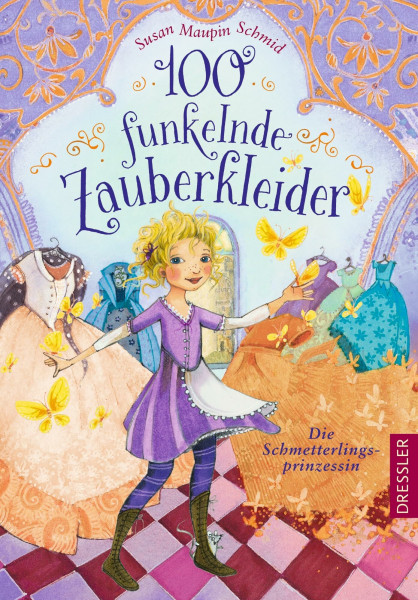 100 funkelnde Zauberkleider 2. Die Schmetterlingsprinzessin