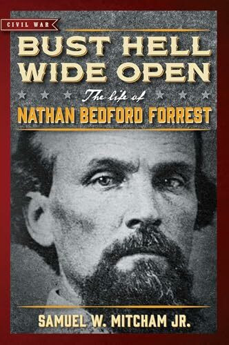 Bust Hell Wide Open (Civil War Collection)