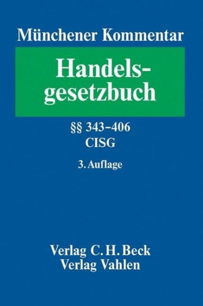 Münchener Kommentar zum Handelsgesetzbuch Bd. 5: Viertes Buch. Handelsgeschäfte