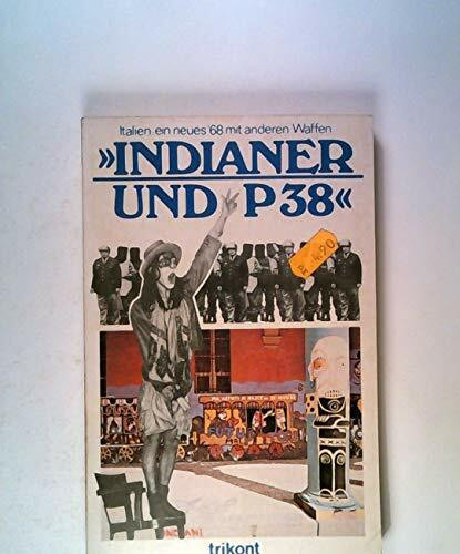 Indianer und P38. p 38 Italien: ein neues 68 mit anderen Waffen.