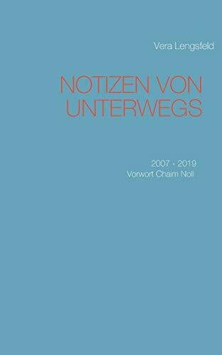 Notizen von unterwegs: 2007 - 2019