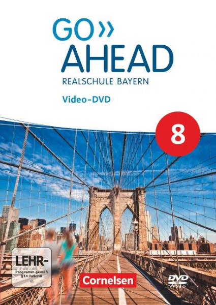 Go Ahead 8. Jahrgangsstufe - Ausgabe für Realschulen Bayern 2017 - Video-DVD