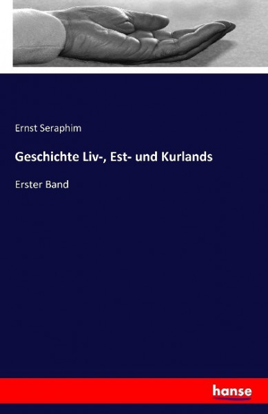 Geschichte Liv-, Est- und Kurlands