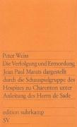 Die Verfolgung und Ermordung Jean Paul Marats dargestellt durch die Schauspielgruppe des Hospizes zu