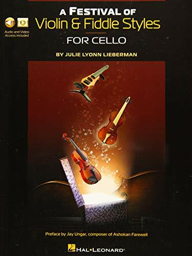 A Festival of Violin & Fiddle Styles for Cello: Book with Audio and Video Access A Festival of Violin & Fiddle Styles for Cello: Book with Audio and Video Access