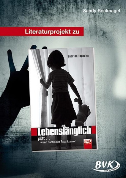Literaturprojekt zu "Lebenslänglich"