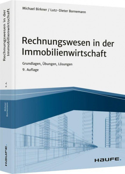 Rechnungswesen in der Immobilienwirtschaft - inkl. Arbeitshilfen online