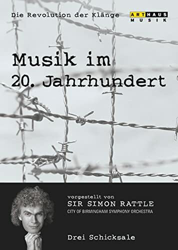 Musik im 20. Jahrhundert Vol. 4 - Drei Schicksal