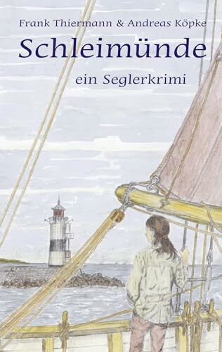 Schleimünde: ein Seglerkrimi