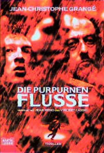 Die purpurnen Flüsse (Allgemeine Reihe. Bastei Lübbe Taschenbücher)