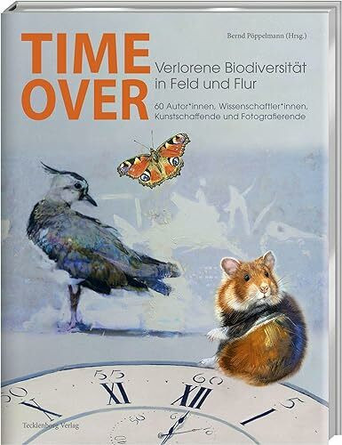 Time Over: Verlorene Biodiversität in Feld und Flur
