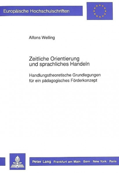 Zeitliche Orientierung und sprachliches Handeln