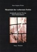 Menetekel der verlorenen Seelen