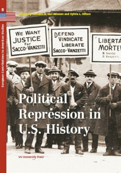 Political Repression in U.s. History (European Contributions to American Studies, Band 68)