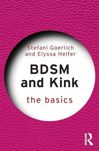Routledge Bdsm And Kink, The Basics