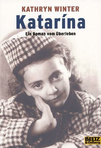 Katarína: Ein Roman vom Überleben (Gulliver)