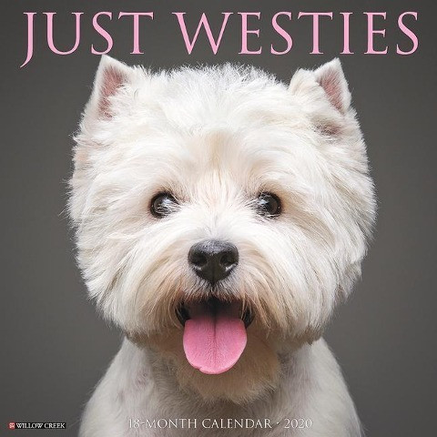 Just Westies 2020 Wall Calendar (Dog Breed Calendar)