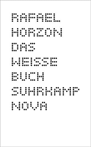 Das Weisse Buch (suhrkamp nova)