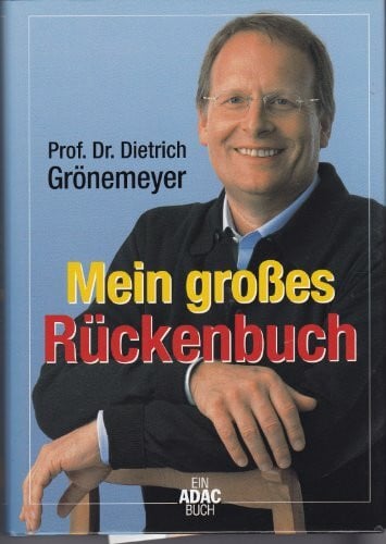 Das große Rückenbuch: Grönemeyers Rückenschule