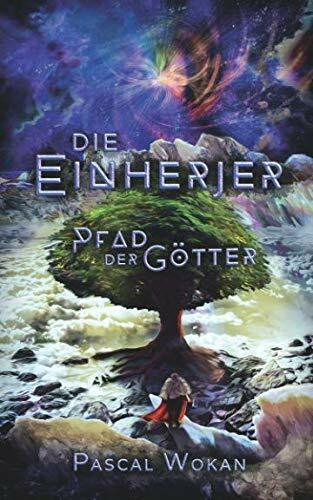 Die Einherjer: Pfad der Götter