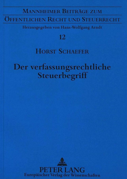 Der verfassungsrechtliche Steuerbegriff