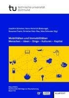 Mobilitäten und Immobilitäten