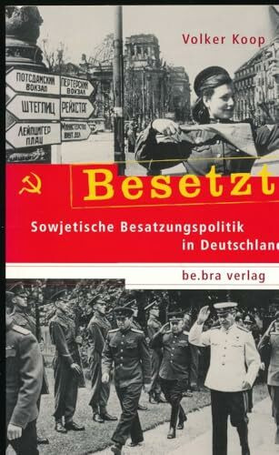 Besetzt. Britische Besatzungspolitik in Deutschland