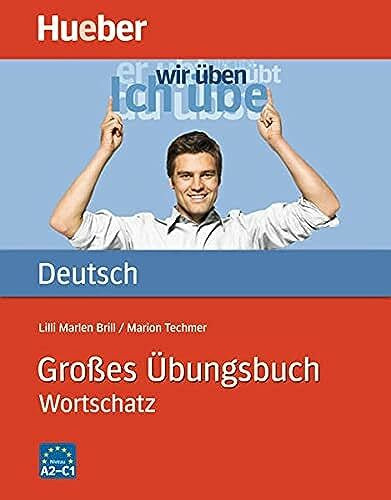 Großes Übungsbuch Deutsch: Wortschatz / Buch
