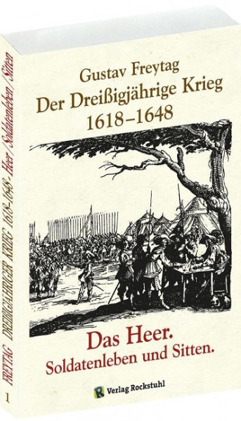 Der Dreißigjährige Krieg 1618-1648 Bd. 1. Das Heer