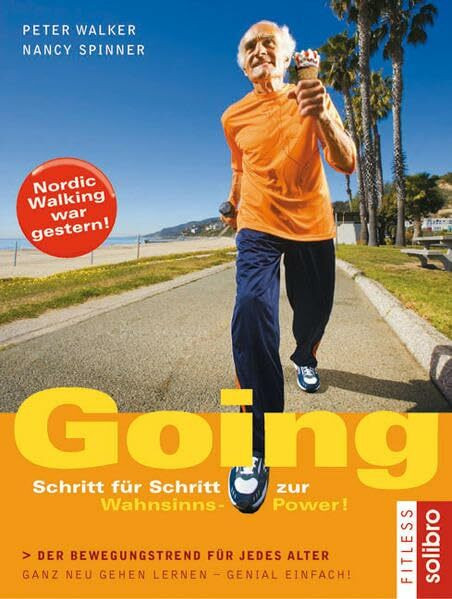 Going. Schritt für Schritt zur Wahnsinns-Power!