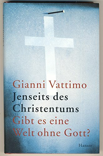 Jenseits des Christentums: Gibt es eine Welt ohne Gott?