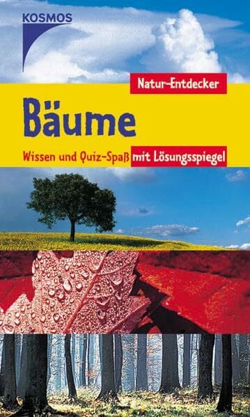 Bäume: Wissen und Quiz-Spass mit Lösungsspiegel: Wissen und Quiz-Spaß mit Lösungsspiegel (Natur-Entdecker)