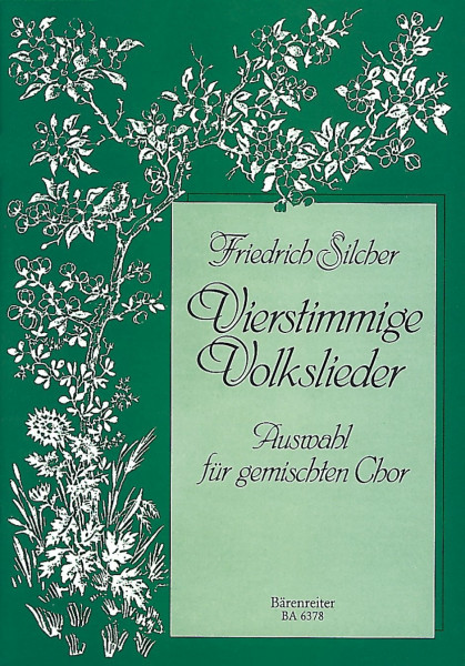 Vierstimmige Volkslieder. Auswahl. Auswahl für gemischten Chor: 26 Lieder und Sätze